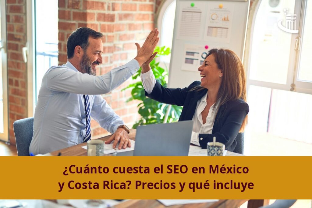 Cuánto cuesta el SEO en México y Costa Rica